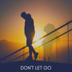 Don't Let Go