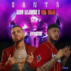 Rvssian X Rauw Alejandro X Red Bear - Santa