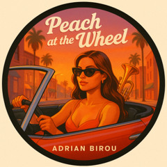 Adrian Birou - Peach at the Wheel (Master v1)