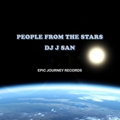 PEOPLE FROM THE STARS - DJ J SAN