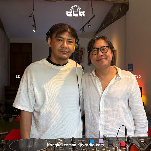Ed - 30th May 2025 | Bangkok Community Radio