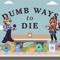 Dumb Ways to Die (Senpai & Monika sings It)