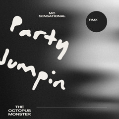 PARTY JUMPIN - Mc Sensational - (RMX)
