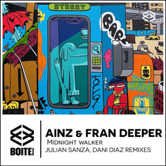 [BM111] AINZ & FRAN DEEPER - Midnight Walker (Original Mix)
