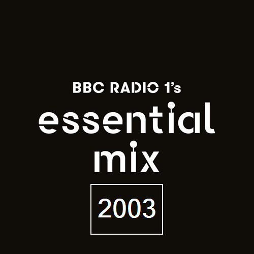 Essential Mix 2003-06-15 - Plump Dj's