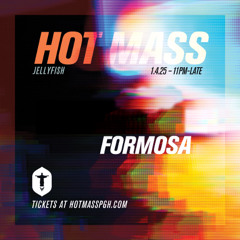 Formosa @ Hot Mass (1.25)