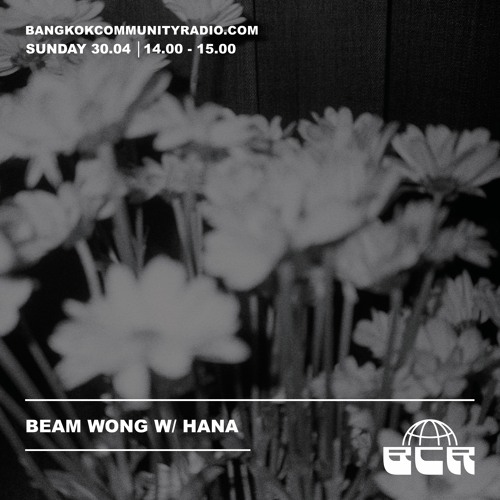 Beam Wong With Hana - 30th April 2023