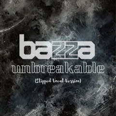 Unbreakable - Stripped Vocal Version - (Free Download)