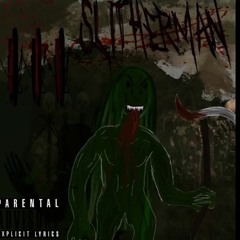 Slitherman 3 [Prod. By Simmie]