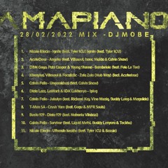 Amapiano Mix 28 February 2022 - DjMobe