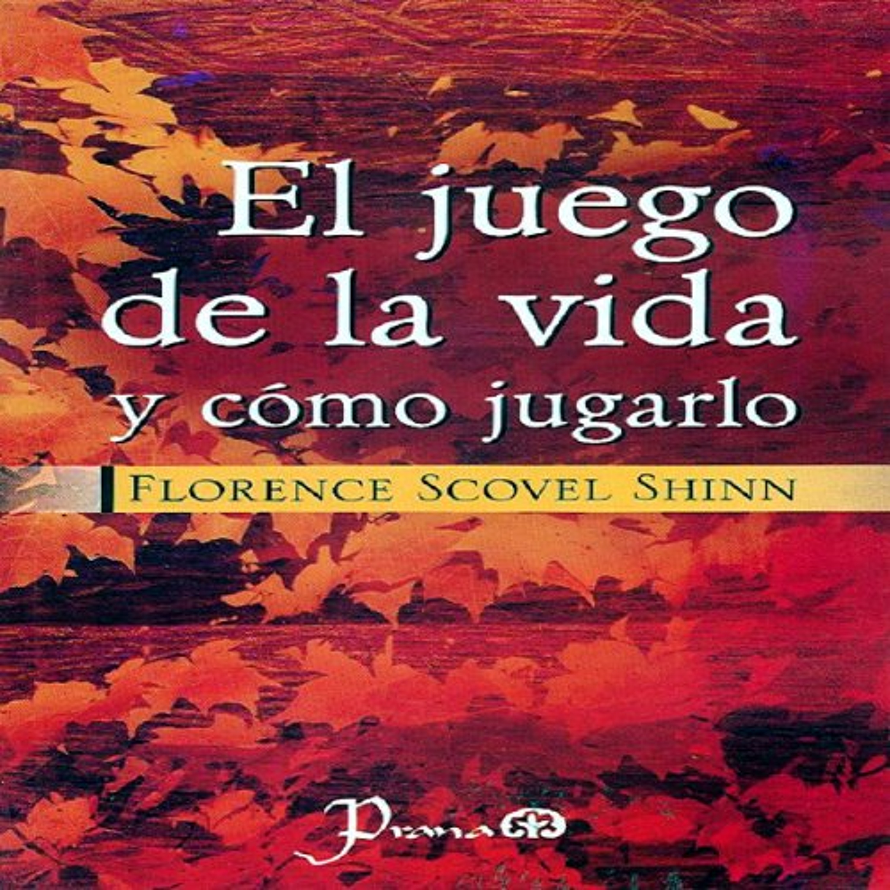 El juego de la vida y como jugarlo [The Game of Life and How to Play It] (Audiolibro) | Prueba Gratis