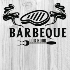 !# BBQ Log Book, Barbeque Pitmaster Recipe Notes Journal With Amazing Grill Design Cover To Tak