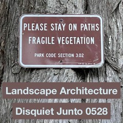 Disquiet0528 - Fragile Landscape