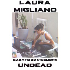 Laura Migliano - Live @ Undead (30/12/2023)