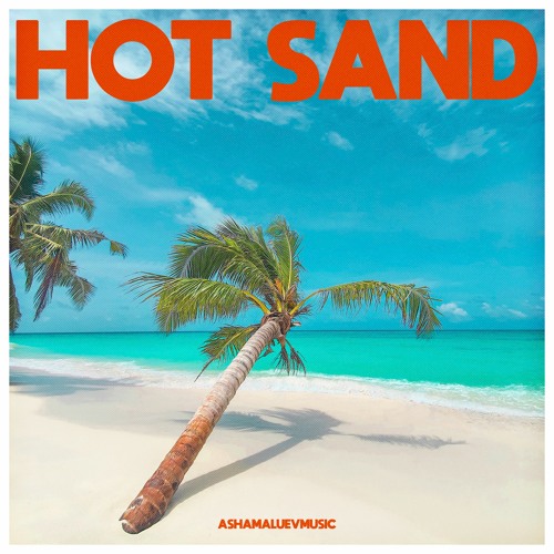 Hot Sand - Uplifting Summer Background Music / Travel House Music (FREE DOWNLOAD)