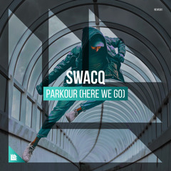 Parkour (Here We Go) (Extended Mix)