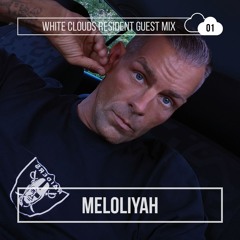 White Clouds Resident Guest Mix #001 Meloliyah