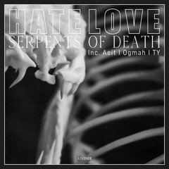 Hatelove - Serpents Of Death EP (Inc. Aeit, Ogmah & T Y Remix) PREVIEW - OUT 16/09