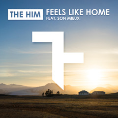 Feels Like Home (Radio Edit) [feat. Son Mieux]