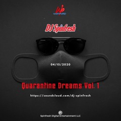 Quarantine Dreams Vol. 1