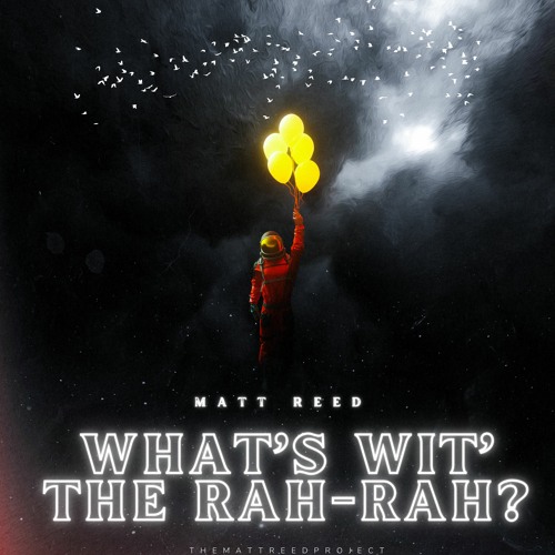 What's Wit' The Rah Rah?