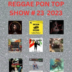 REGGAE PON TOP # 23 2023