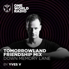 Tomorrowland Friendship Mix - Yves V