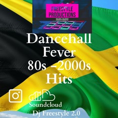 Dancehall Fever 80s - 200s Hits