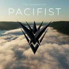 The Transmitter - Pacifist (Official HQ Audio)