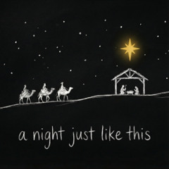 A Night Just Like This