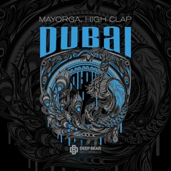 Mayorga, High Clap - Dubai