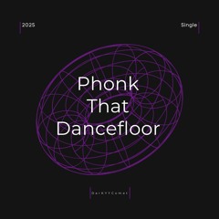 DarKYYComet - Phonk That Dancefloor (Free Download)