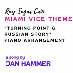 JanHammer - Miami Vice Theme  (Turning Point & Russian Story) | Arrangiamento per pianoforte