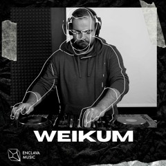 WEIKUM - Enclava Music Studio | Guest Set