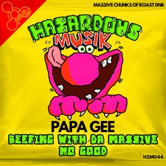 Beefing Wid Da Massive & No Good