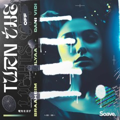 Braaheim, ILYAA & Dani Vidi - Turn The Lights Off