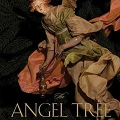 [READ] KINDLE PDF EBOOK EPUB The Angel Tree: Celebrating Christmas at the Metropolita