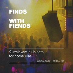 Finds with Fiends w/ Hade & Owns
