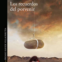 [View] EPUB 🖌️ Los recuerdos del porvenir (Spanish Edition) by  Elena Garro [EBOOK E