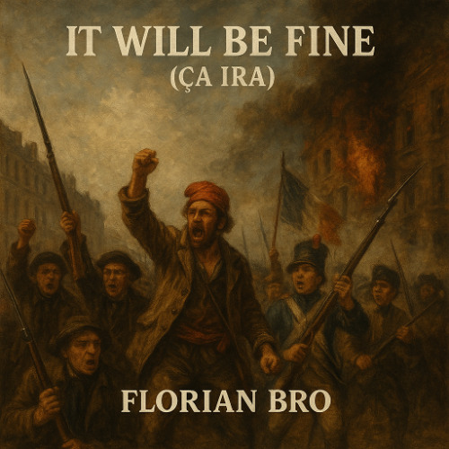 The French Revolution - It Will Be Fine