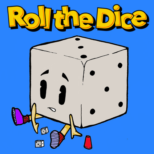 Roll the Dice (feat. mc hyphen8d & King Cuddy)