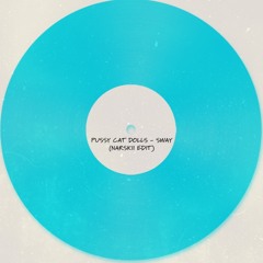 Sway - The Pussycat Dolls (Narskii Edit) Free Download