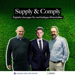 Supply & Comply. Eine kurze Podcastreihe zum Lieferkettengesetz. Folge 4.