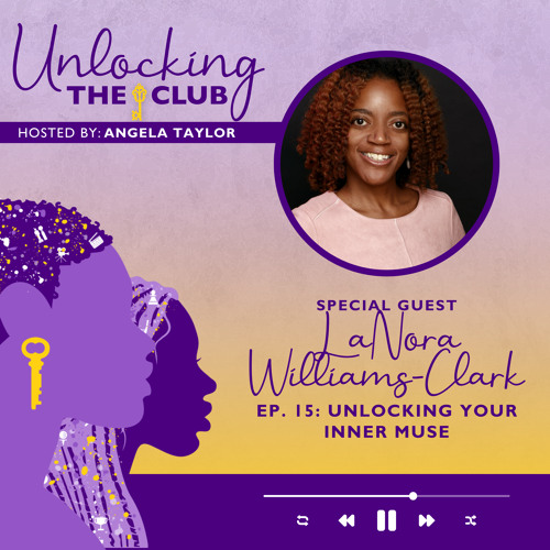 Unlocking Your Inner Muse with LaNora Williams-Clark