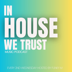 In House We Trust #079