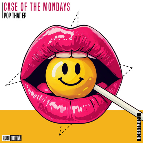 Case Of The Mondays - Pop That (Radio Edit)