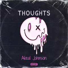 Akeal Johnson - Thoughts