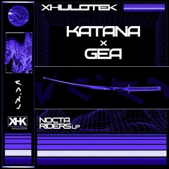 XHULOTEK X GEA - KATANA