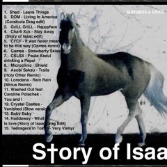 Story of Isaac - Summer Drag (Mixtape)