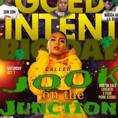 GOOD INTENT BIG DAY CALLED JOOK ON DI JUNCTION 7TH OCT PROMO CD BY BOBBY KUSH & JEROME